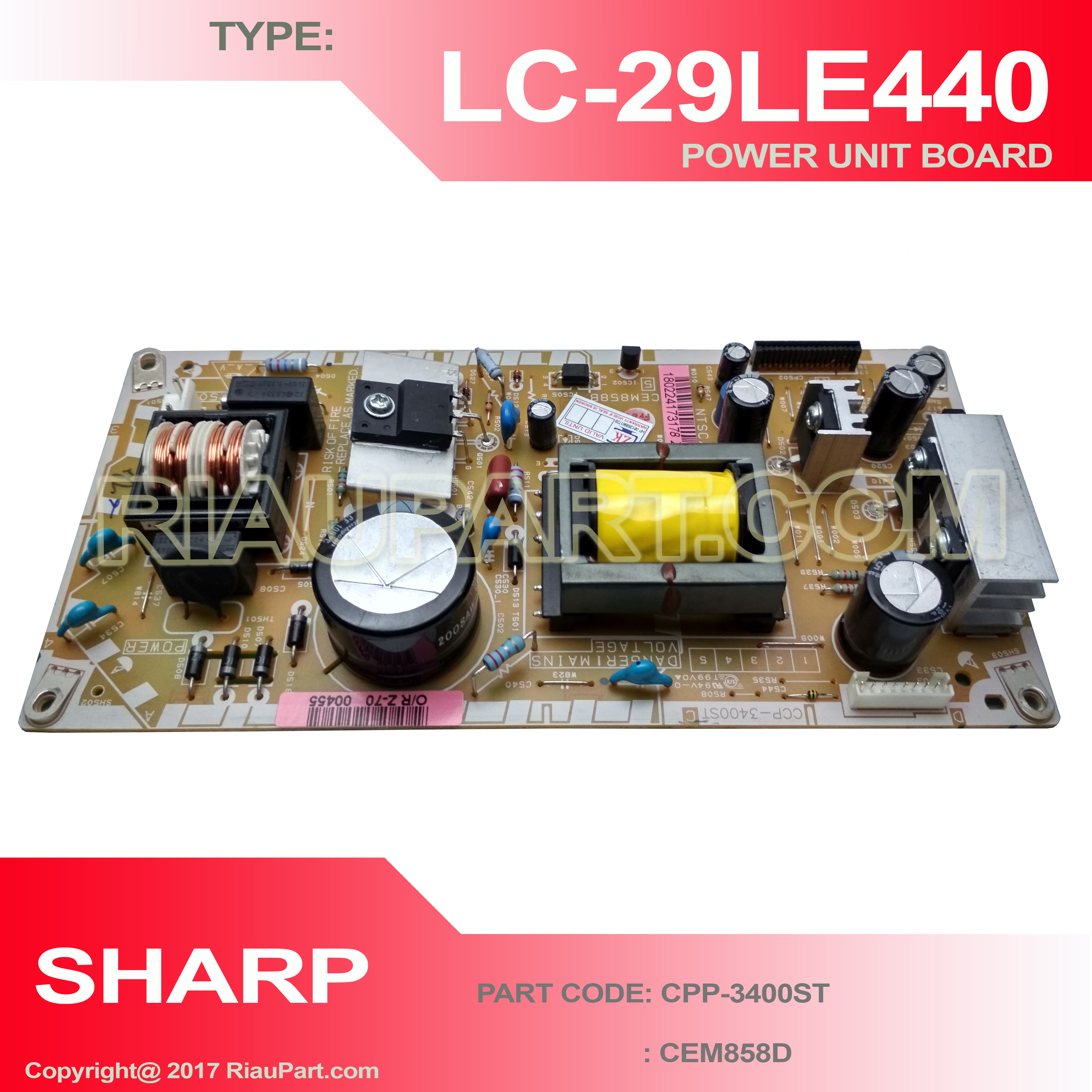 SHARP LC-29LE440M LC-39LE440M LC29LE440 LC39LE440 POWER SUPPLY REGULATOR PART CODE CEM858B 9JDA3PI01W240P