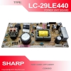 SHARP LC-29LE440M LC-39LE440M LC29LE440 LC39LE440 POWER SUPPLY REGULATOR PART CODE CEM858B 9JDA3PI01W240P