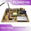 POLYTRON PLD40D100 PLD40T100 40D100 40T100 POWER SUPPLY  REGULATOR TV