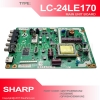 SHARP LC-24LE170 LC-24LE175 MAINBOARD PART CODE QPWBNG599WJN1 QPWBNG599WJN2