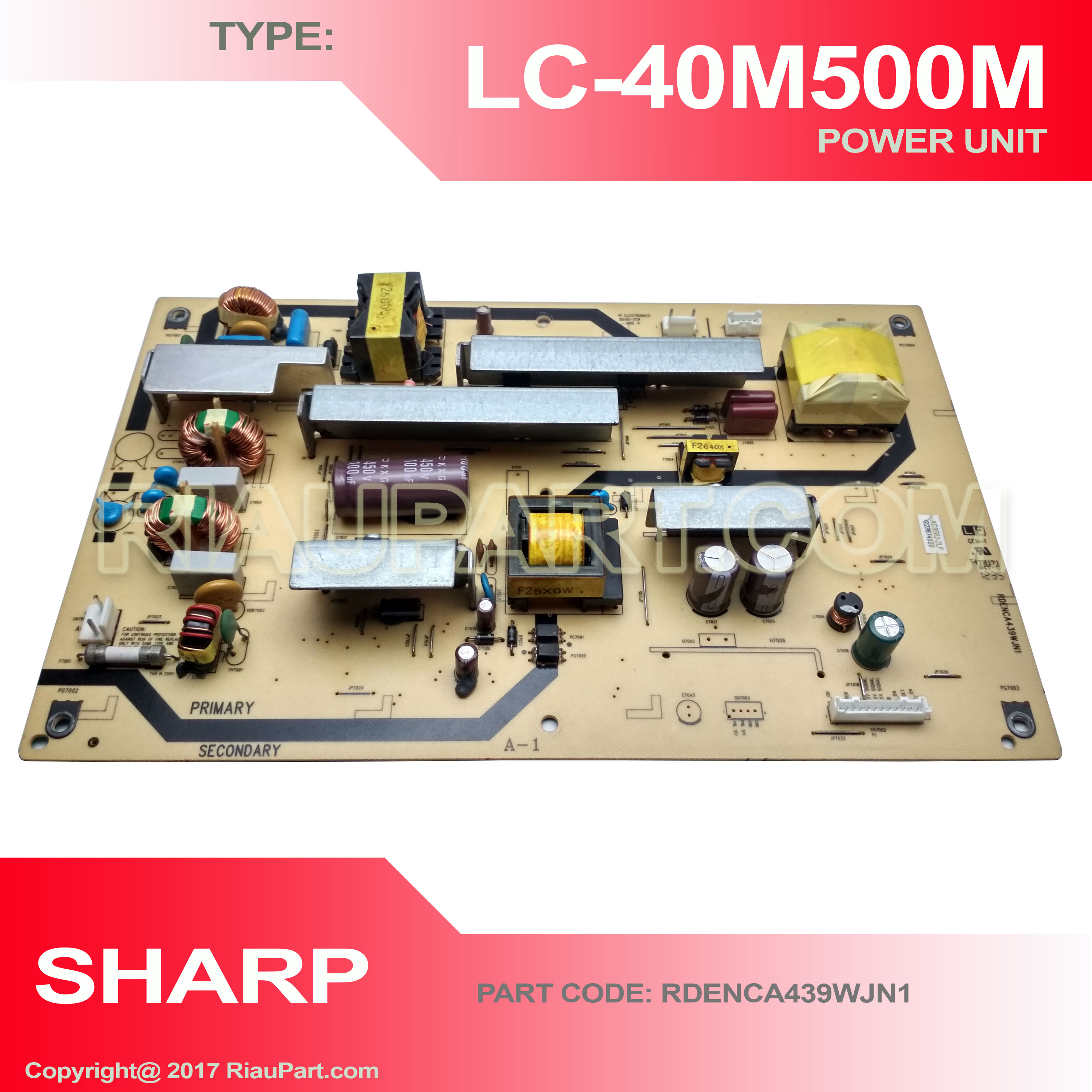 SHARP LC-40M500M  LC-40M500 POWER SUPPLY PART CODE RDENCA439WJN1