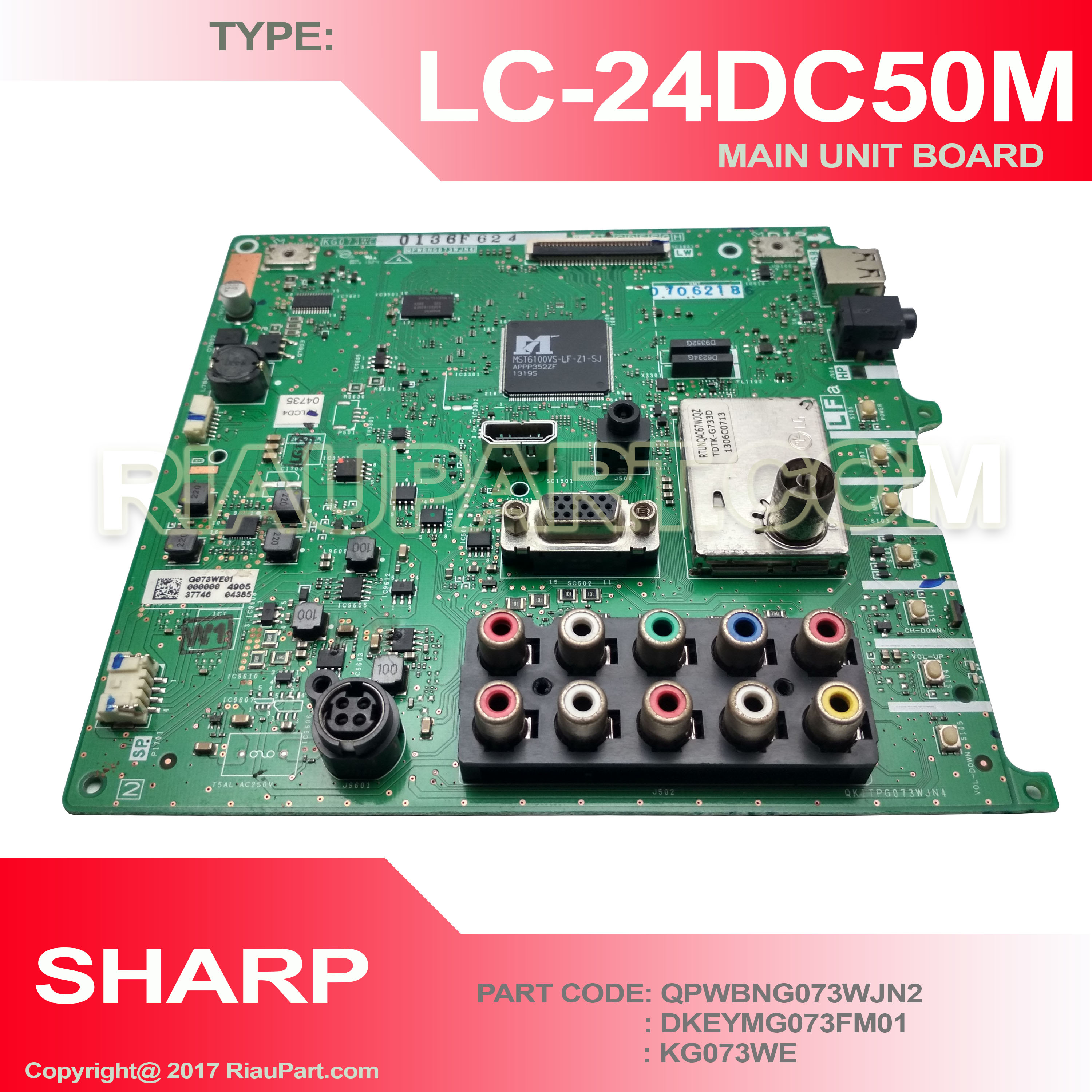 SHARP LC-24DC50M MAINBOARD UNIT PART CODE QPWBNG073WJN2 DKEYMG073FM01 KG073WE
