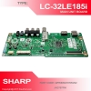 SHARP LC-32LE185i LC-32LE185 MAINBOARD UNIT PART CODE QPWBNG707WJN2 KG707FM