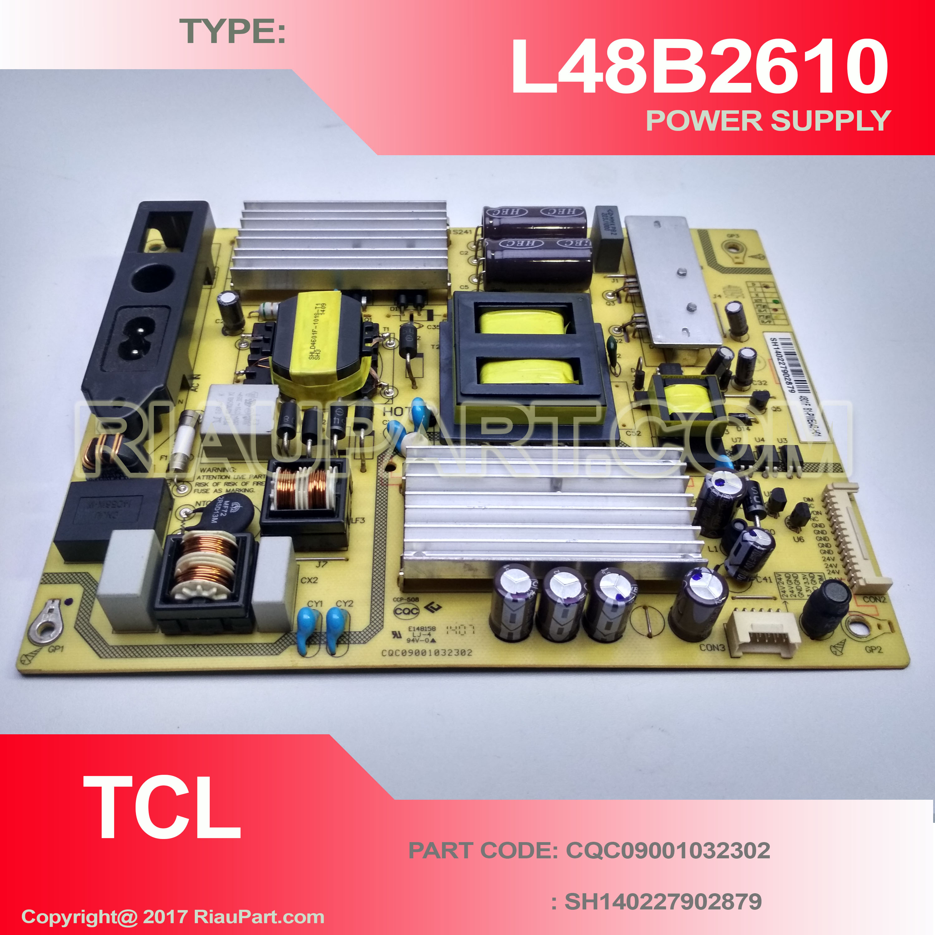 PSU POWER SUPPLY REGULATOR TV LED TCL L48B2610 PART CODE SH140227902879